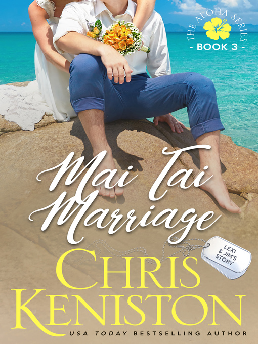 Title details for Mai Tai Marriage by Chris Keniston - Available